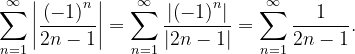 \dpi{120} \sum_{n=1}^{\infty }\left |\frac{\left ( -1 \right )^{n}}{2n-1} \right |=\sum_{n=1}^{\infty }\frac{\left | \left ( -1 \right )^{n} \right |}{\left | 2n-1 \right |}=\sum_{n=1}^{\infty }\frac{1}{2n-1}.